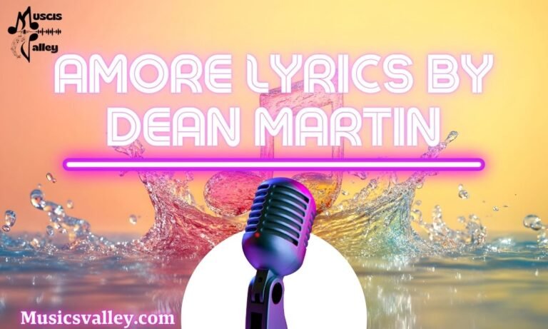 Amore Lyrics By Dean Martin