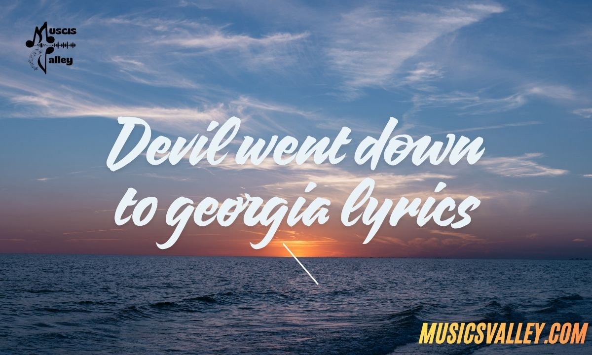 Devil went down to georgia lyrics