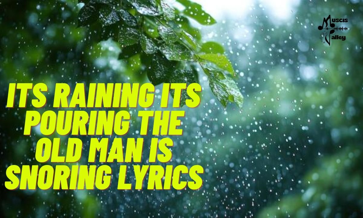 Its raining its pouring the old man is snoring lyrics