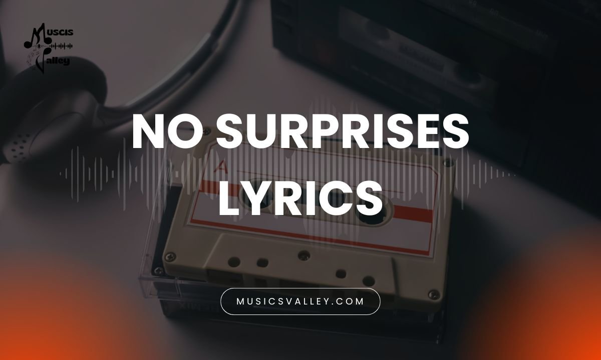 No surprises lyrics