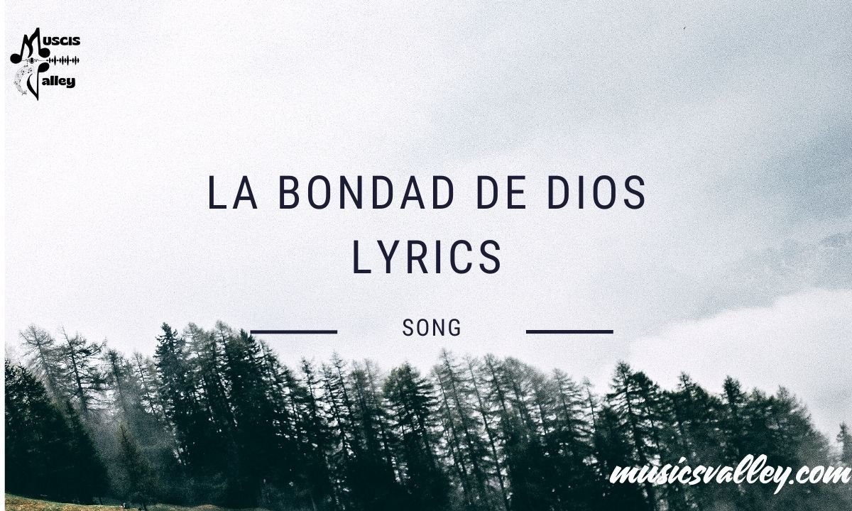 la bondad de dios lyrics