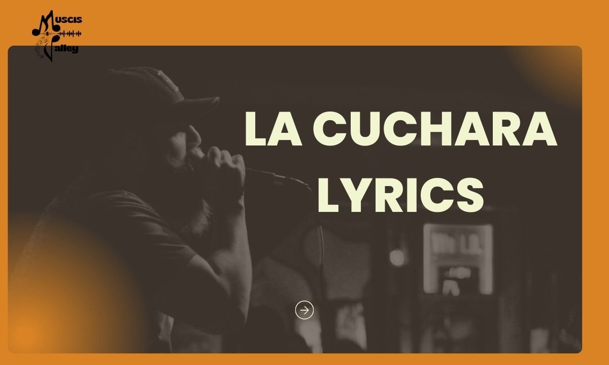 la cuchara lyrics