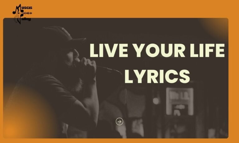 live your life lyrics
