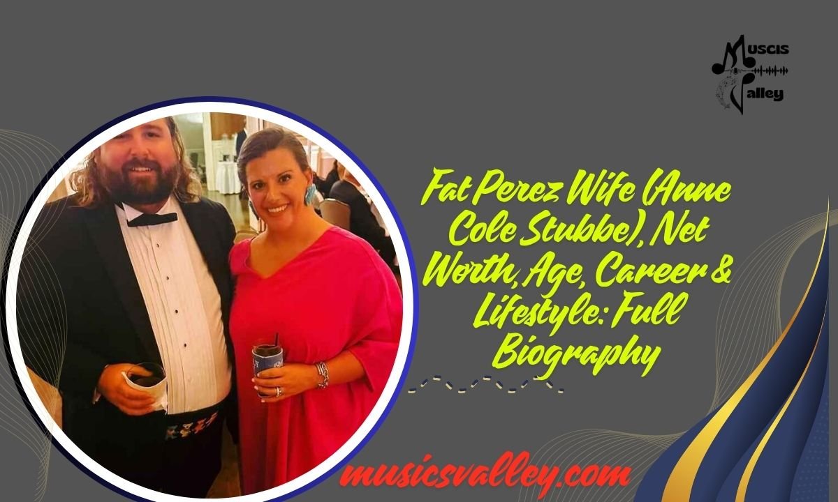 Fat Perez Wife (Anne Cole Stubbe), Net Worth, Age, Career & Lifestyle Full Biography (1)