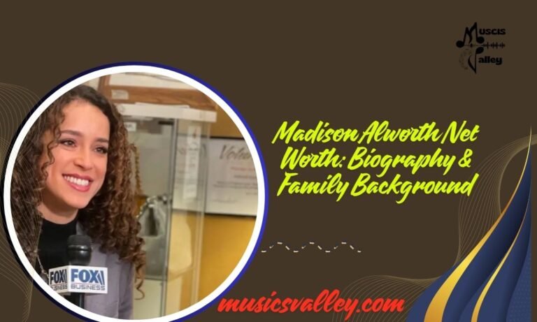 Madison Alworth Net Worth Biography & Family Background (1)