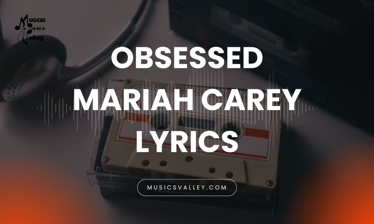 Obsessed mariah carey lyrics