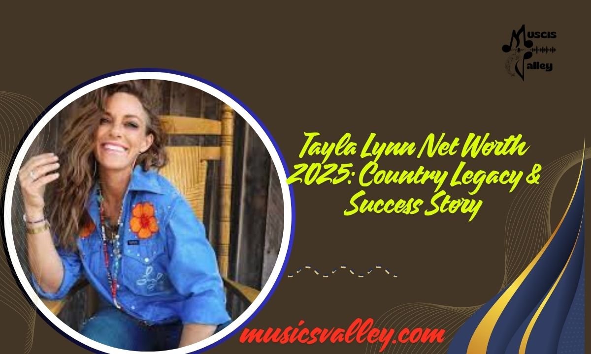 Tayla Lynn Net Worth 2025 Country Legacy & Success Story (1)