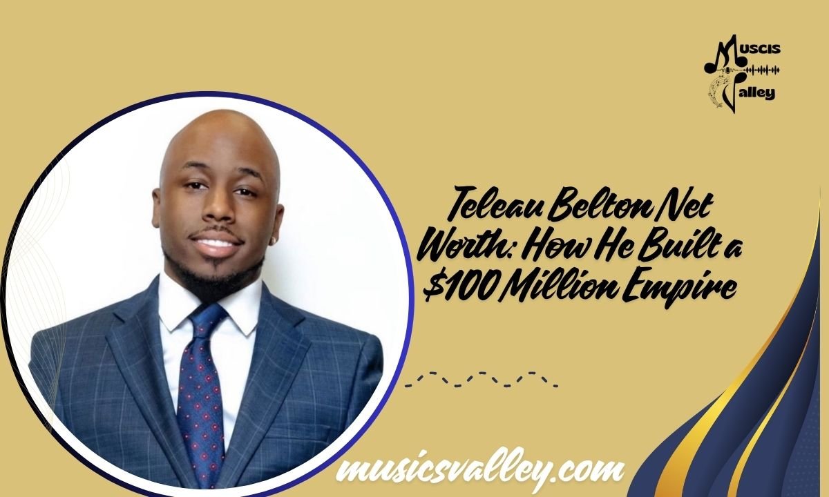 Teleau Belton Net Worth How He Built a $100 Million Empire (1)