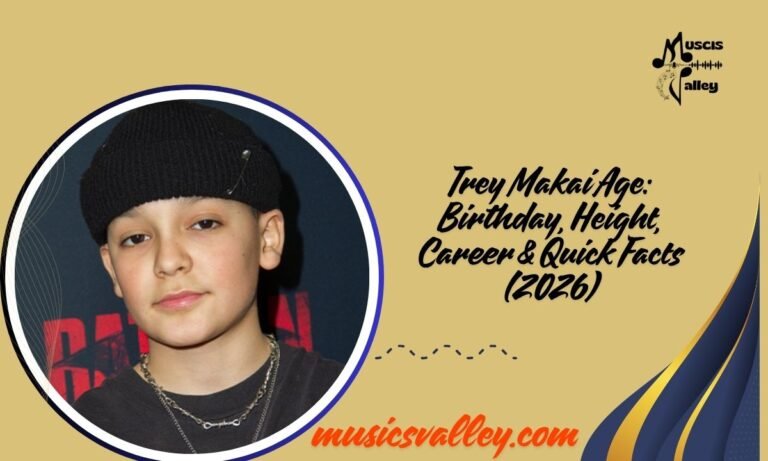 Trey Makai Age Birthday, Height, Career & Quick Facts (2026)