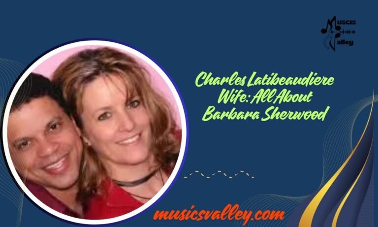 Charles Latibeaudiere Wife All About Barbara Sherwood