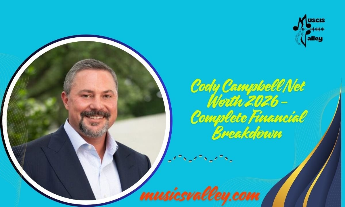 Cody Campbell Net Worth 2026 – Complete Financial Breakdown