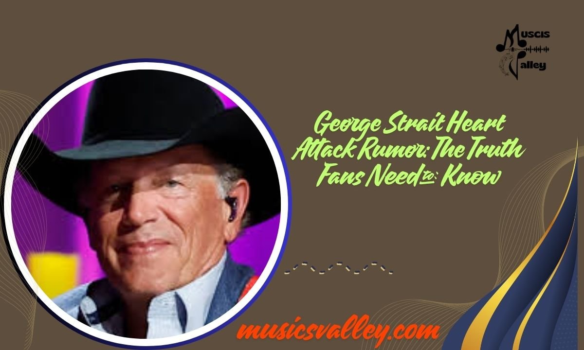 George Strait Heart Attack Rumor The Truth Fans Need to Know