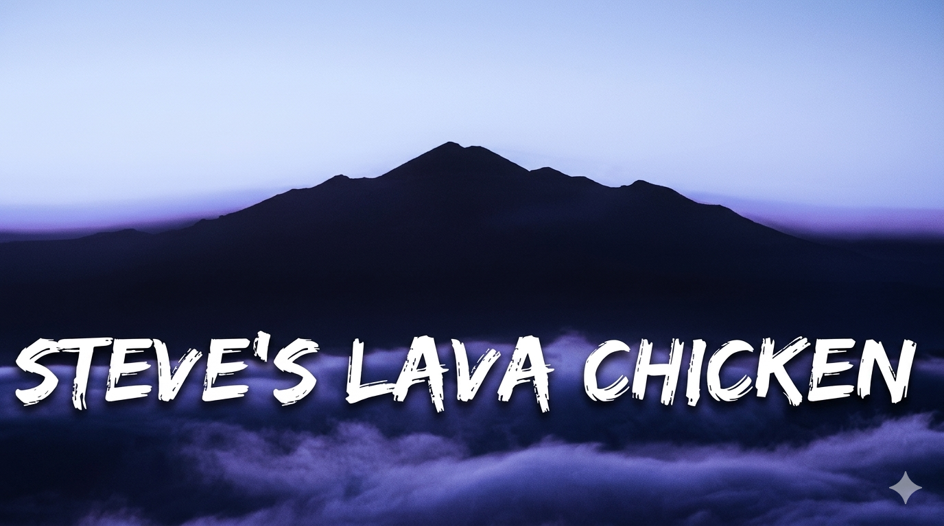 Lava Chicken Lyrics Explained + Full Original Song